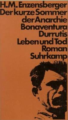 Enzensberger Der kurze Sommer der Anarchie