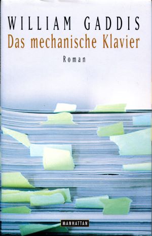 William Gaddis Das mechanische Klavier