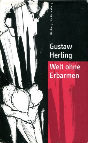 Gustaw Herling Welt ohne Erbarmen