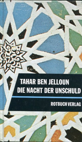 Tahar Ben Jelloun: Die Nacht der Unschuld