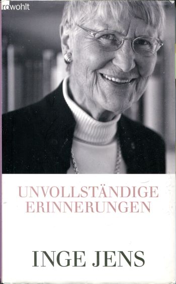 Inge Jens Unvollst&auml;ndige Erinnerungen