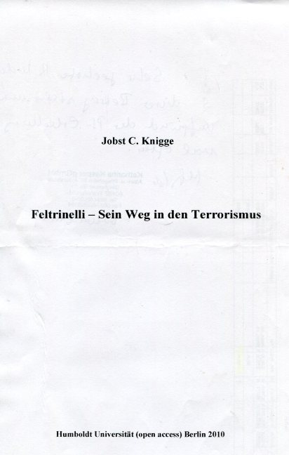 Jobst C. Knigge: Feltrinelli Sein Weg in den Terrorismus