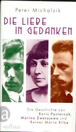 Peter Michalzik Die Liebe in Gedanken